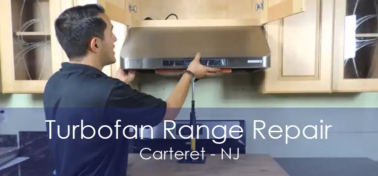 Turbofan Range Repair Carteret - NJ