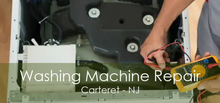 Washing Machine Repair Carteret - NJ